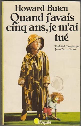 Quand j'avais cinq ans je m'ai tué