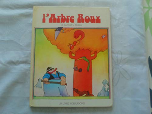 L'arbre roux