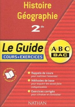 ABC du Bac : Histoire - Géographie, 2nde