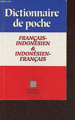 Dictionnaire de poche Français-Indonésien/Indonésien-Français