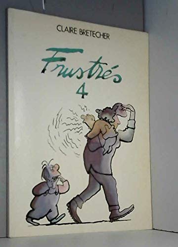 Les frustres -t4-