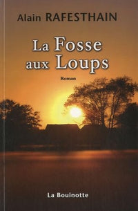 La Fosse aux Loups