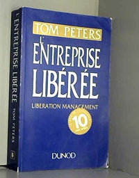 L'entreprise libérée. Liberation management