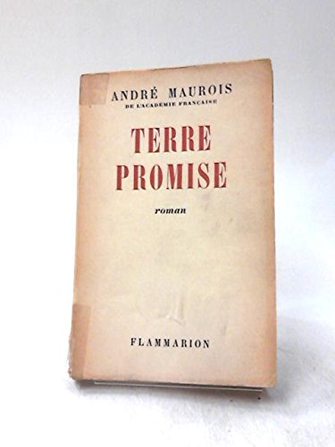 Terre promise ? Quarante ans d'histoire en Israël