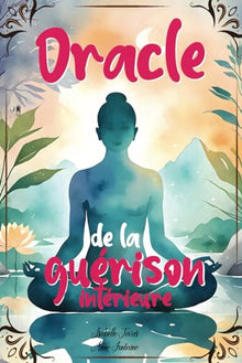 Oracle de la guérison intérieure