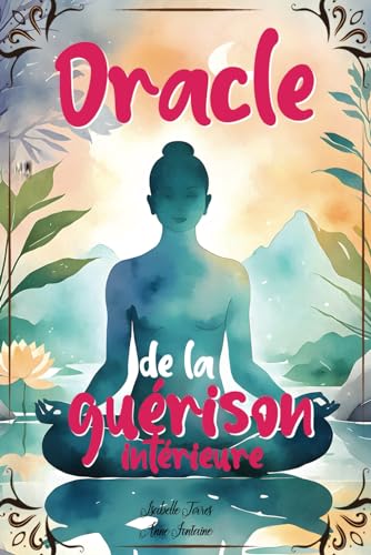 Oracle de la guérison intérieure
