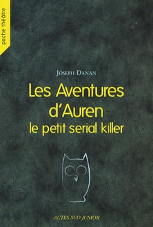 Les aventures d'Auren, le petit serial killer
