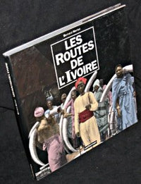 Les routes de l'ivoire