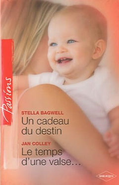 Un cadeau du destin ; Le temps d'une valse...