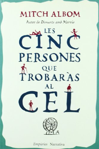 Les cinc persones que trobaràs al Cel