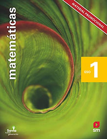 Matemáticas. 1 ESO. Savia Nueva Generación. Madrid - 9788413184975 (EDUCACION SECUNDARIA)