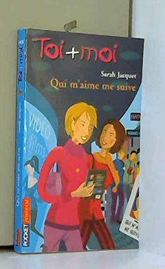 Toi + Moi, tome 28 : Qui m'aime me suive