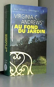 Au fond du jardin (Les fleurs sauvages)