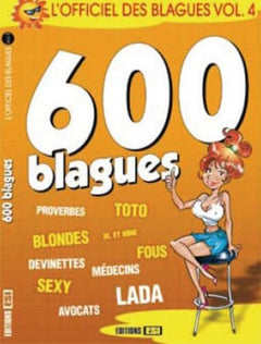 L'Officiel des blagues, Volume 4: 600 blagues