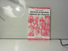 Hommes et femmes célébrés de l'Aveyron