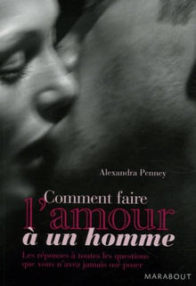 Comment faire l'amour à un homme