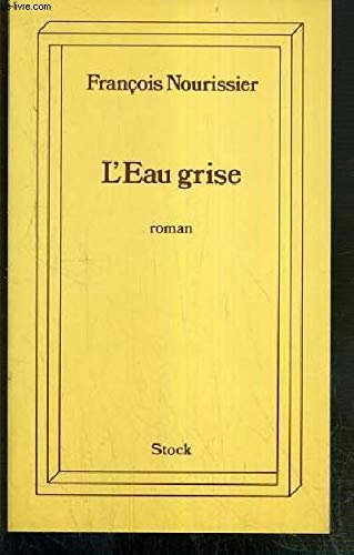 L'eau grise