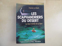 Les Scaphandriers du désert : La Face cachée de la Terre