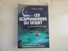 Les Scaphandriers du désert