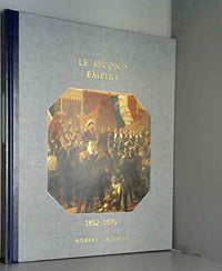 Histoire de la France et des Français au jour le jour : Le Second Empire