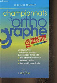 Championnats d'orthographe. Les dicos d'or.