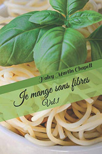 Je mange sans fibres