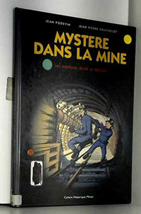 Mystère dans la mine