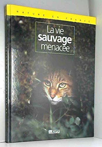 Nature en France : La vie sauvage menacée