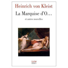 La marquise d o et autres nouvelles