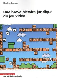 Une brève histoire juridique du jeu vidéo