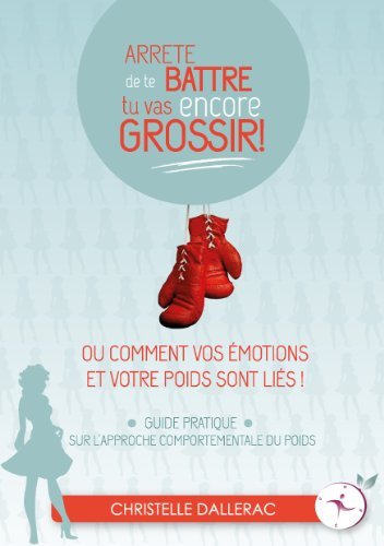 Arrête de te battre, tu vas encore grossir !