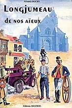 Longjumeau de nos aïeux