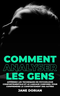 Comment analyser les gens