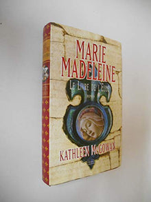 Marie-Madeleine le livre de l'élue