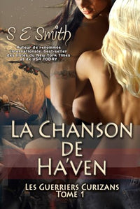 La chanson de Ha'ven: Les Guerriers Curizans