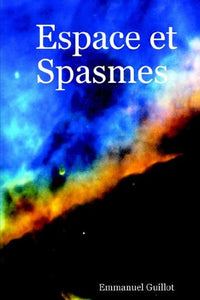 Espace et spasmes
