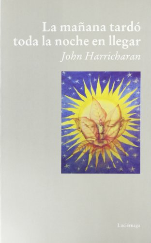La mañana tardó toda la noche en llegar (NARRATIVA)
