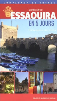 Essaouira en Cinq Jours