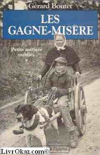 Les Gagne-Misere Tome 1 : Gagne-Misere