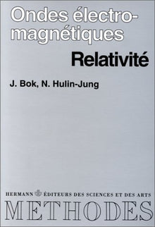 Ondes électromagnétiques, relativité