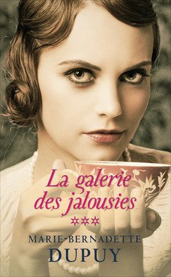 La Galerie des jalousies, Tome 3