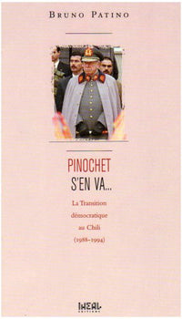 Pinochet s'en va... : la transition démocratique au Chili