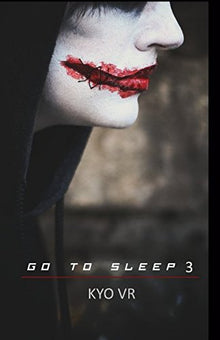 Go to Sleep - Tome 3