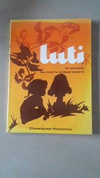 Luti. La Lecture Au Cp