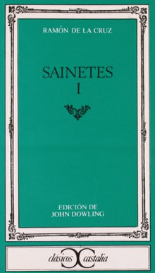 Sainetes, I . (CLASICOS CASTALIA. C/C.)