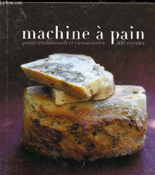 Machine à pain - Pains traditionnels et viennoiseries