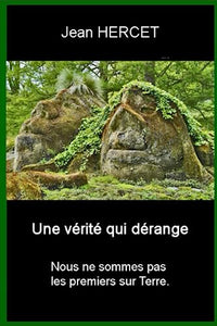 Une vérité qui dérange: Nous ne sommes pas les premiers sur Terre
