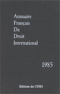 Annuaire français de droit international 31 - 1985