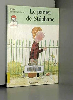 Panier de stephane - texte et illustrations de burningham john (Le)