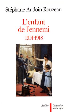 L'enfant de l'ennemi 1914-1918